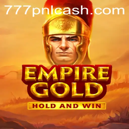 EmpireGold: A Deep Dive into the Thrilling World of Strategy and Adventure